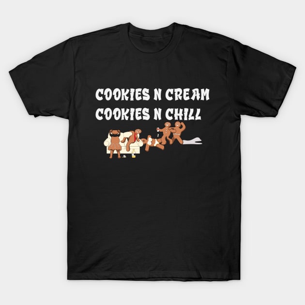 cookies n cream cookies n chill T-Shirt by Zino Benradi